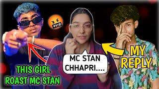 This Girl Roast And Troll To Mc Stan  !! My Roast Reply ||