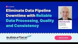Maximize Pipeline Efficiency with Reliable Data Processing, Quality and Consistency