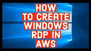 How To Make Windows RDP In AWS