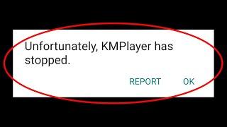 How To Fix Unfortunately KMPlayer Has Stopped Error Android & Ios - KMPlayer Not Open Problem