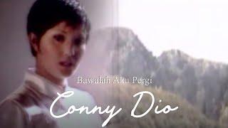Conny Dio - Bawalah Aku Pergi (Remastered Audio)