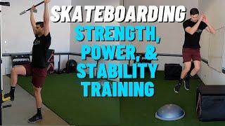 Strength And Power Training For Skateboarders | Full Body Gym Workout For Skateboarding
