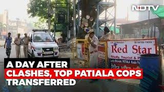 Top Cops Removed, Internet Blocked After Clashes In Punjab's Patiala