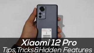Xiaomi 12 Pro Tips Tricks and Hidden Features