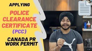 Police Clearance Certificate for Canada PR, Work Visa | How to Apply?