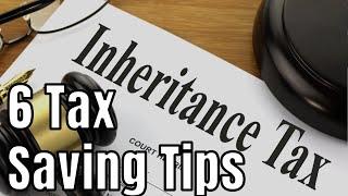 6 Inheritance Tax Planning Tips You NEED to Know NOW!!
