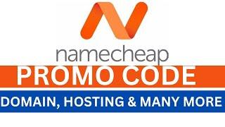 Namecheap Promo Code for Domain, Hosting, VPS, Email & Many More | Namecheap Deals 2023