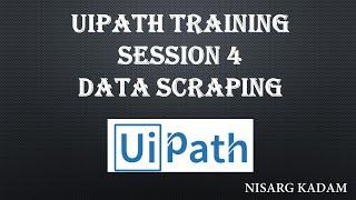 UiPath Complete Course | Session 4 | Data Scraping | UiPath Training | Trainer Nisarg Kadam