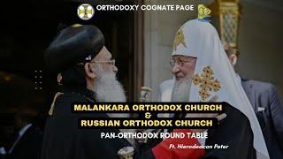 Malankara Orthodox Church and Russian Orthodox Church | PORT 04/03| Ft. Hierodeacon Peter