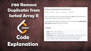 Remove Duplicates from Sorted Array II | Live Coding with Explanation | Leetcode - 80