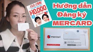 Giới Thiệu & Hướng Dẫn Đăng Ký Thẻ Credit Của MERCARI - MerCard