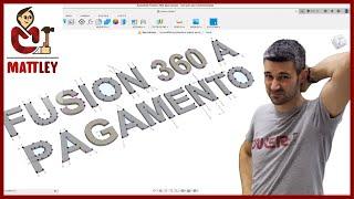 Fusion 360 a pagamento