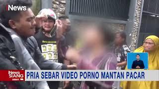 Emosi Hubungan Cinta Kandas, Pria Tega Sebar Video Porno Mantan Pacar #iNewsSiang 20/03