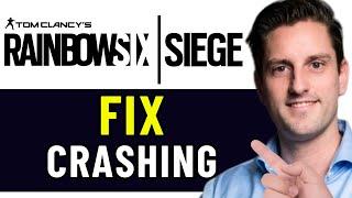 HOW TO FIX RAINBOW SIX SIEGE CRASHING PC 2025! (EASY FIX)