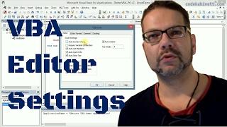 Better VBA 1 - VBA Editor Settings