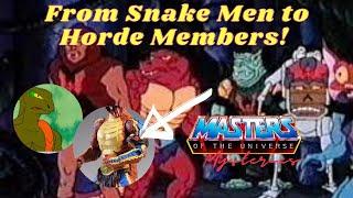 Why some of the Snake Men from Masters of the Universe became members of the Evil Horde!