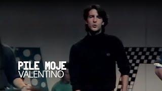 VALENTINO - Pile Moje (Official Video)