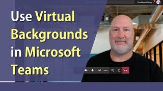 Virtual Backgrounds in Microsoft Teams by Chris Menard