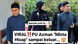 VIRAL‼️PU Azman "Minta Hisap" sampai keluar... 