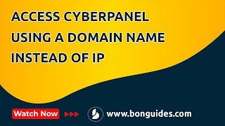 How to Access CyberPanel Using a Domain Name Instead of IP Address