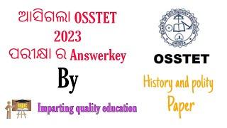 OSSTET - 2023 Unofficial Answerkey । ART Section । History and politics paper । #answerkey #osstet