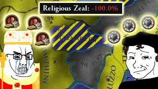 [EU4 MEME] Religious Zeal Be Like