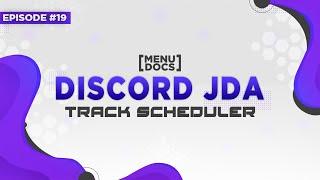 JDA Bot Tutorial - Music Bot: TrackScheduler (Episode 19) | MenuDocs