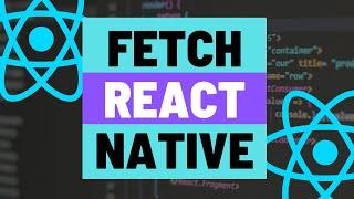 Fetching an API (Simple GET Request) with Loading Spinner in React Native App