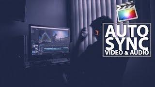 Auto Sync Multiple Video & Audio Clips in Final Cut Pro