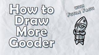 How to Draw Like Me | Behind the Futile Facts Pt 2