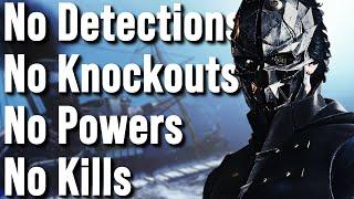 Dishonored 2 - The Ghost of Karnaca (No Powers, No Knockouts, No Detections, No Kills, Iron Mode)