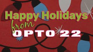 Happy Holidays from Opto 22: Shorts
