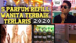 PARFUM WANITA TERBAIK || parfum Refill wanita terbaik terlaris 2020