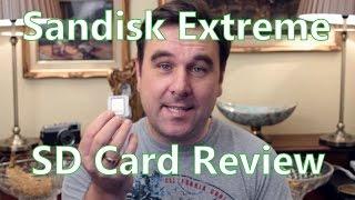 SanDisk Extreme SDHC 32 GB Class 10 SD Memory Card (45 MB/s) Review