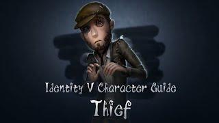 Meet the Thief! Official Character Guide! Identity V