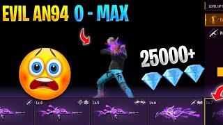Evil An94 0-Max In 25000+ Diamond  | Monster Evo An94 Fully Max  