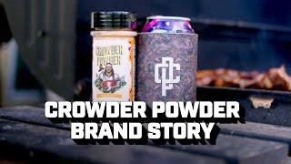 Crowder Powder Seasoning Brand Story