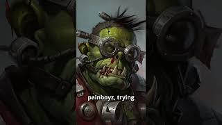 Life of an Ork in Warhammer 40k #shorts