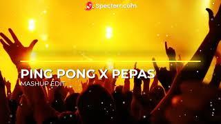 Ping Pong x Pepas x Lil Jon, Sak Noel, Salvi (Mashup edit)