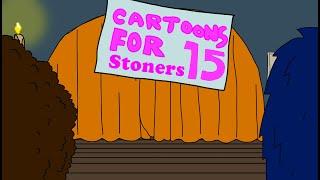 CARTOONS FOR STONERS 15 by Pine Vinyl