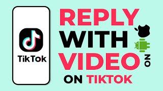 How to Reply to a Comment on Tiktok with a Video ( iPhone & Android )