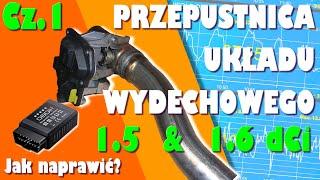 🟢 Naprawa przepustnicy układu wydechowego Renault Nissan1.5dCi &1.6dCi DF1378 DTC148073 DTC148077