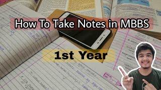 How To Take Notes In MBBS| 1st Year| Anatomy | Physiology | Biochemistry | Medico Darshil