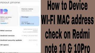 How to Device WI-FI MAC address check on Redmi note 10 & 10Pro