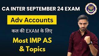 Paper Pattern or Most IMP AS & Chapters for CA Inter Advance Accounts sep 24 Exam CA Pratik Thakkar