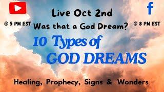 HOW TO TELL YOUR DREAM IS FROM GOD  / 10   NOTEABLE TYPES OF GOD DREAMS