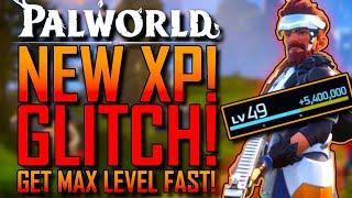 Palwolrd | NEW XP GLITCH! | 7,000,000!+ XP! | BEST! Way To LEVEL Up! | AFTER PATCH!