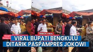 Diduga Halangi Jalan Ibu Iriani Jokowi, Bupati Bengkulu Ditarik Paspampres