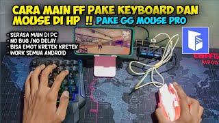 TUTORIAL MAIN FREE  FIREE MENGGUNAKAN KEYBOARD DAN MOUSE DI HP !! BISA UNTUK SEMUA ANDROID ??