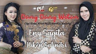 Bang Bang Wetan - Eny Sagita | Dangdut (Official Music Video)